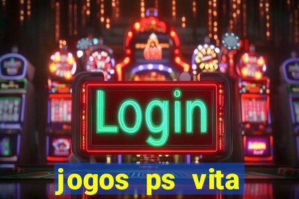 jogos ps vita download pkg